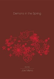 Demons in the Spring (Joe Meno)