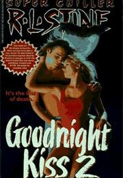 Goodnight Kiss 2
