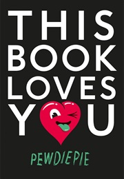 This Book Loves You (Pewdiepie)
