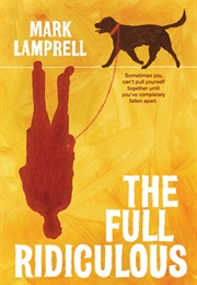 The Full Ridiculous (Mark Lamprell)