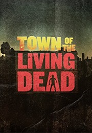 Town of the Living Dead (2014)