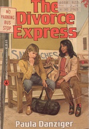 The Divorce Express (Paula Danziger)