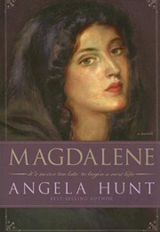 Magdalene (Hunt, Angela Elwell)