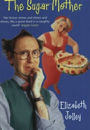 The Sugar Mother (Elizabeth Jolley)