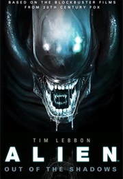 Alien: Out of the Shadows (Tim Lebbon)