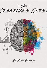 The Creative's Curse (Todd Brison)