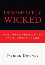 Desperately Wicked (Patrick Downey)