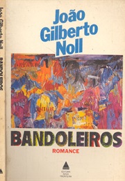 Bandoleiros (João Gilberto Noll)
