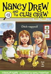 Chick-Napped! (Carolyn Keene)
