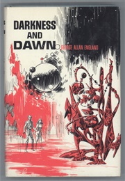 Darkness and Dawn (George Allan England)