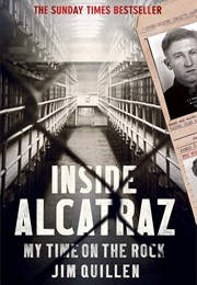 Inside Alcatraz: My Time on the Rock (Jim Quillen)