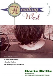 Heading West (Doris Betts)