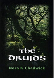 The Druids (Nora K Chadwick)