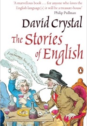 The Stories of English (David Crystal)