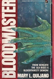 Bloodmaster (Mary L. Quijano)