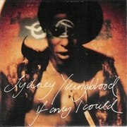 If Only I Could - Sydney Youngblood