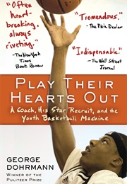 Play Their Hearts Out (George Dohrmann)