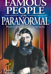 Famous People of the Paranormal (Chris Wangler)