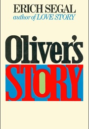 Oliver&#39;s Story (Erich Segal)