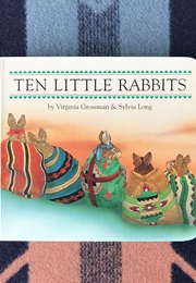 Ten Little Rabbits (Virginia Grossman)