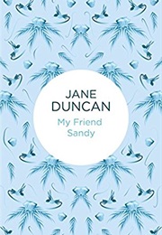 My Friend Sandy (Jane Duncan)