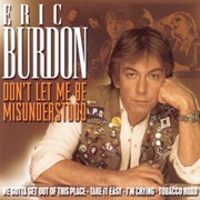 Eric Burdon - Don't Let Me Be Misunderstood