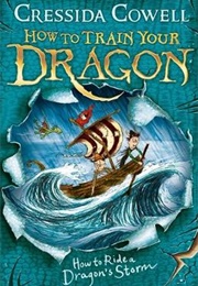 How to Ride a Dragon's Storm (Cressida Cowell)