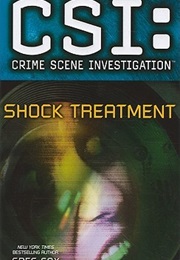 Shock Treatment (CSI #17) (Greg Cox)