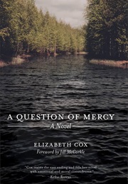 A Question of Mercy (Elizabeth Cox)