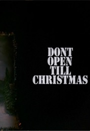 Don't Open Till Christmas. (1984)