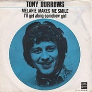 Melanie Makes Me Smile - Tony Burrows