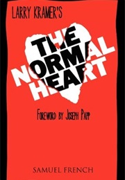 The Normal Heart (Larry Kramer)