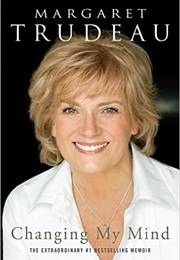 Changing My Mind (Margaret Trudeau)