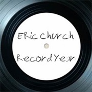 RECORD YEAR - Eric Church