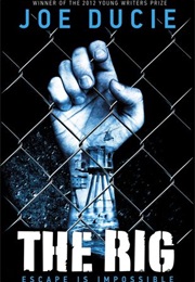 The Rig (Joe Ducie)