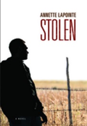 Stolen (Annette Lapointe)