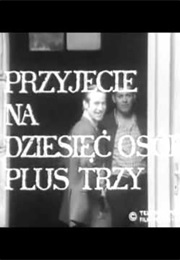 Przyjęcie Na Dziesięć Osób Plus Trzy (1973)