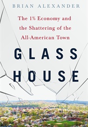 Glass House (Brian Alexander)