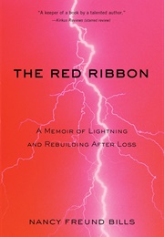 The Red Ribbon (Nancy Freund Bills)
