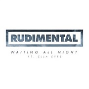 Rudimental Ft Ella Eyre - Waiting All Night