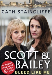 Bleed Like Me (Cath Staincliffe)