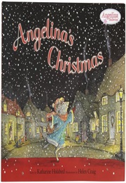 Angelina's Christmas (Katharine Holabird)