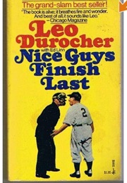 Nice Guys Finish Last (Leo Durocher & Ed Linn)