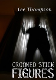 Crooked Stick Figures (Lee Thompson)
