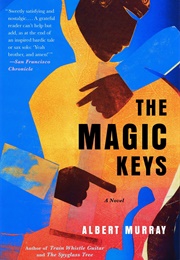 The Magic Keys (Albert Murray)