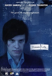 Dream Life (2008)