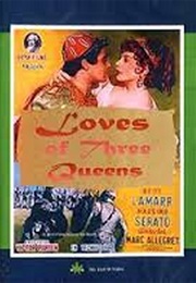 Loves of Three Queens (1954)