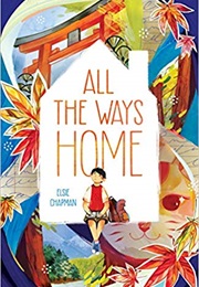 All the Ways Home (Elsie Chapman)