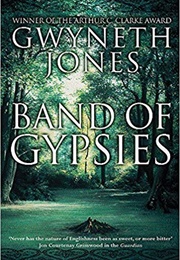 Band of Gypsies (Gwyneth Jones)