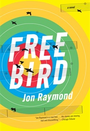 Freebird (Jon Raymond)